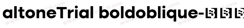 altoneTrial boldoblique字体转换